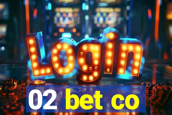 02 bet co